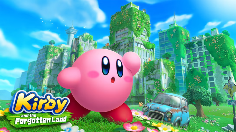 Kirby and the Forgotten Land.