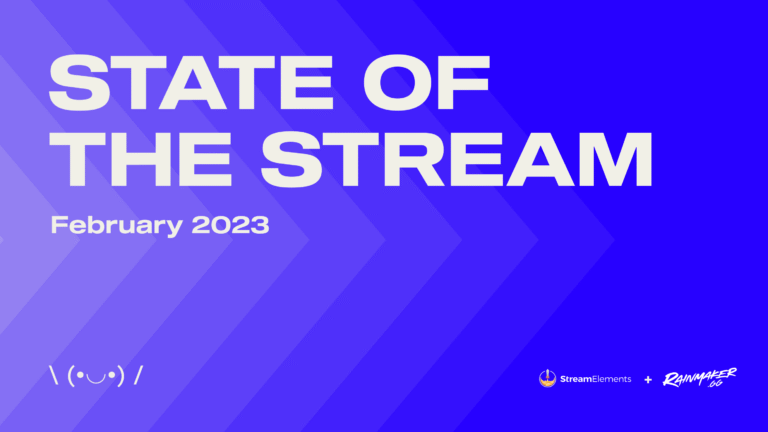 StreamElements State of the Stream Feb 2023