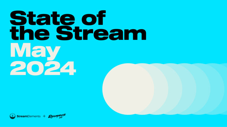 StreamElements State of the Stream May 2024 Twitch top categories games creators