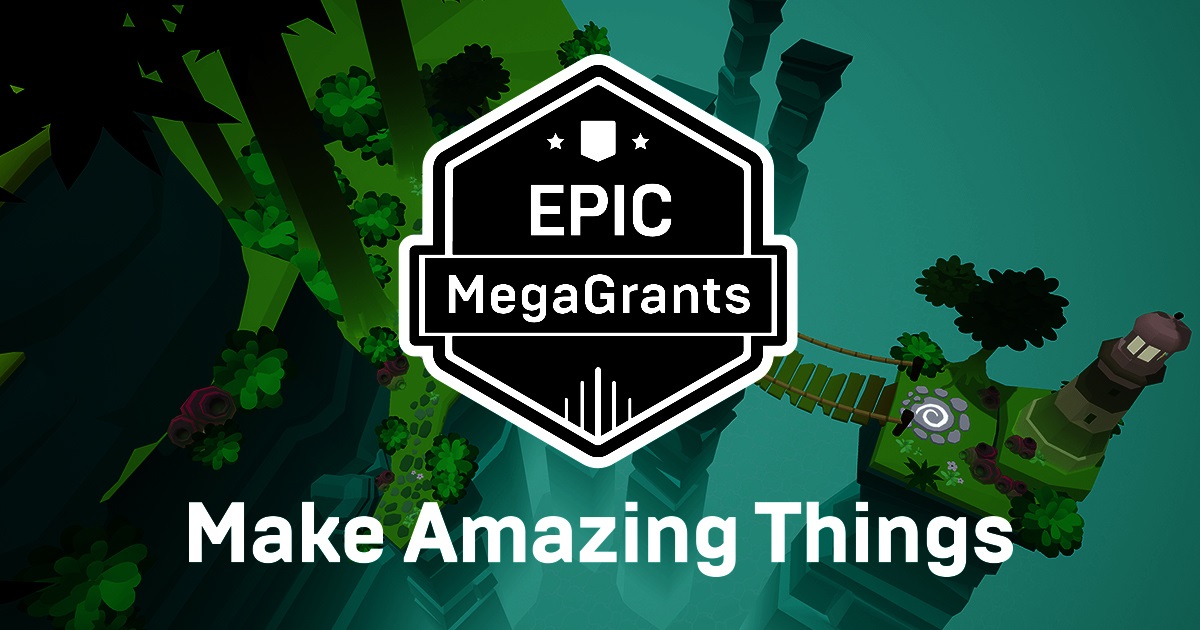 Epic Games has awarded $42 million in MegaGrants.