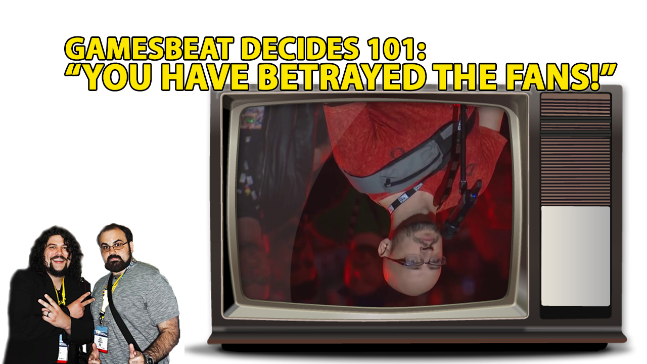 Quit betraying the fans by announcing a video game!