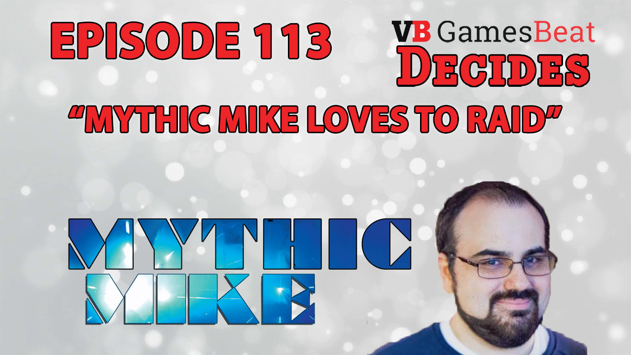 They don't call him Mythic Mike for a reason.