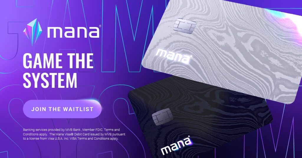 Mana is a neo banking system for gamers.