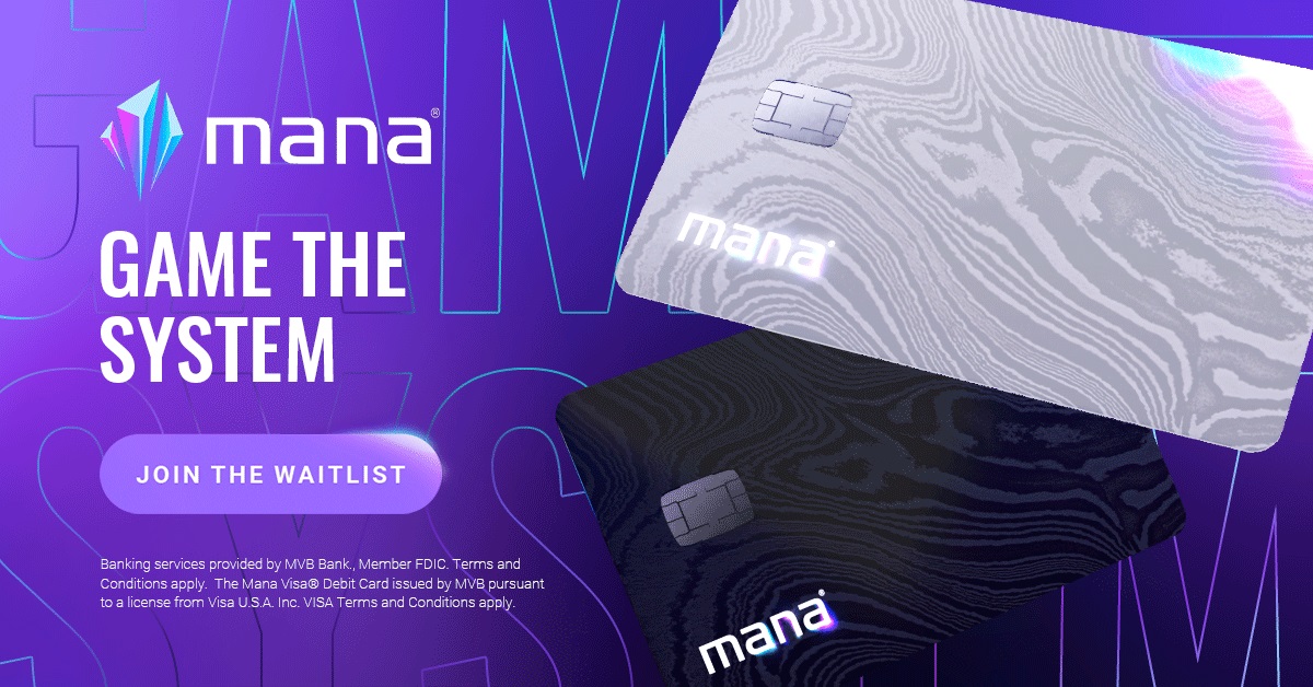Mana is a neo banking system for gamers.