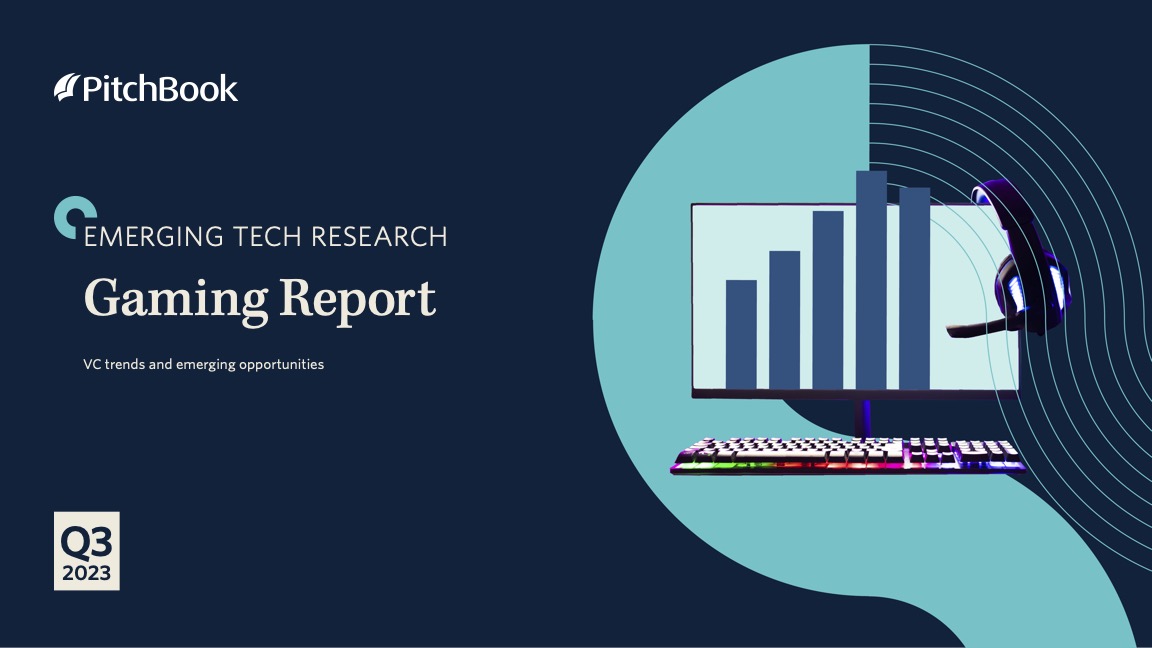 Pitchbook Q3 games venture capital VC funding report