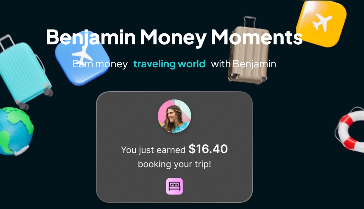 Benjamin gives you rewards during Money Moments.