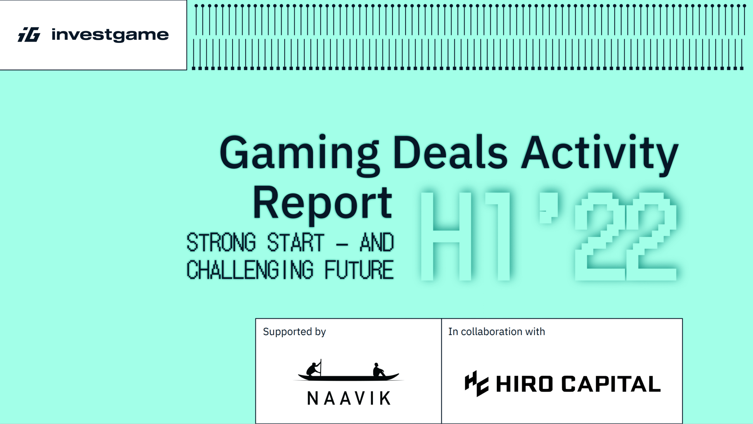InvestGames H1 22 report
