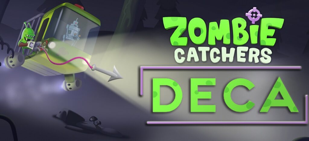 Deca has acquired Zombie Catchers, a game with 55 million downloads.