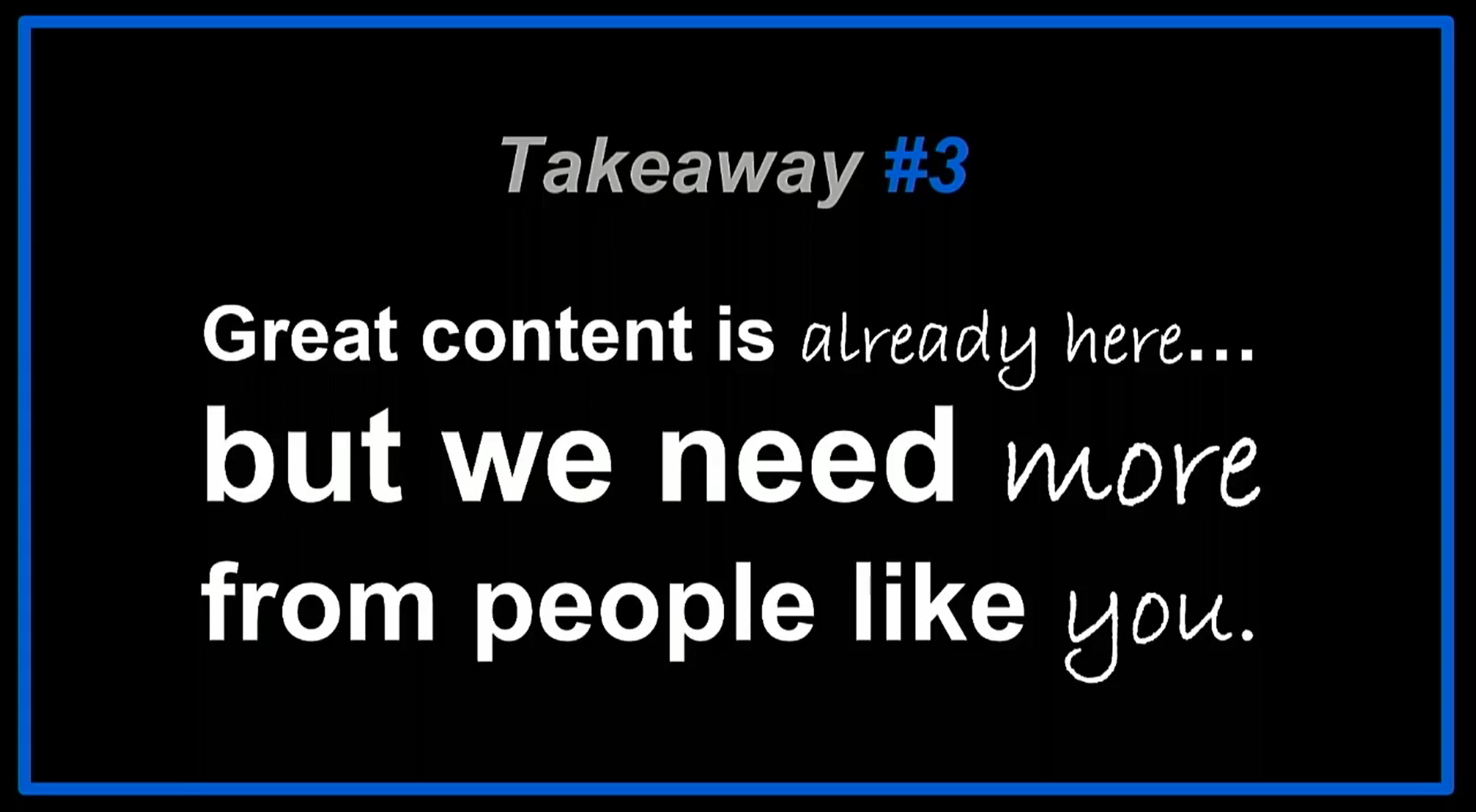 Dominic Mallinson VR takeaway 3. Great content is already here, but we need more 