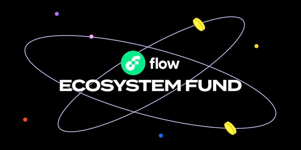 Dapper Labs' Flow has created a $725 million fund.