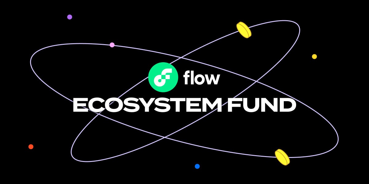 Dapper Labs' Flow has created a $725 million fund.