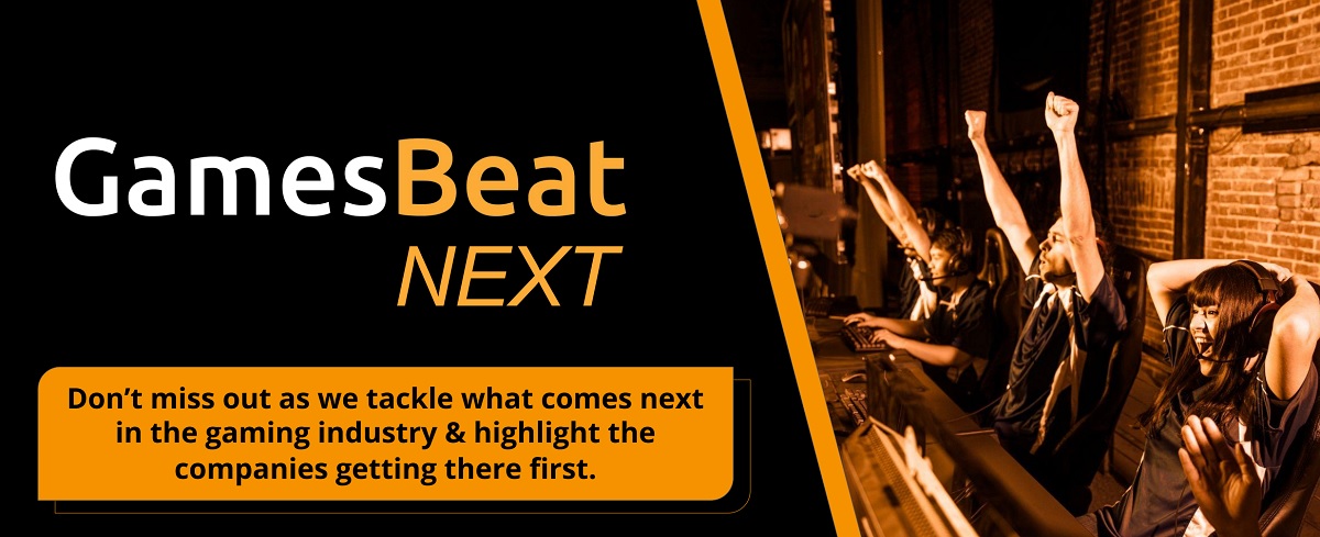 GamesBeat Summit Next is coming November 9-10.