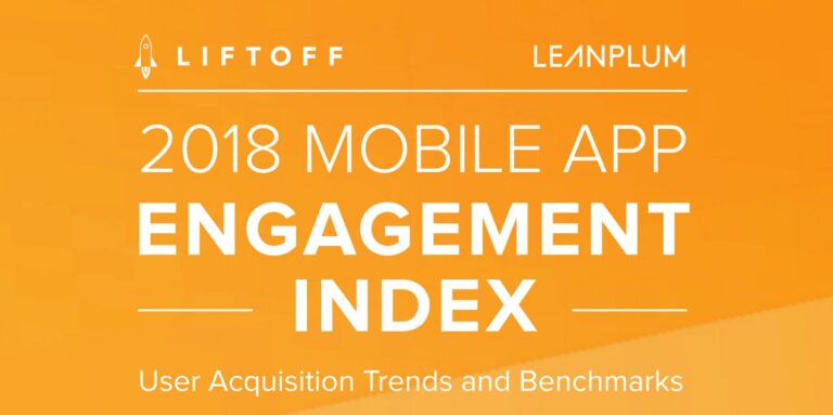 Liftoff and Leanplum are measuring mobile app engagement.