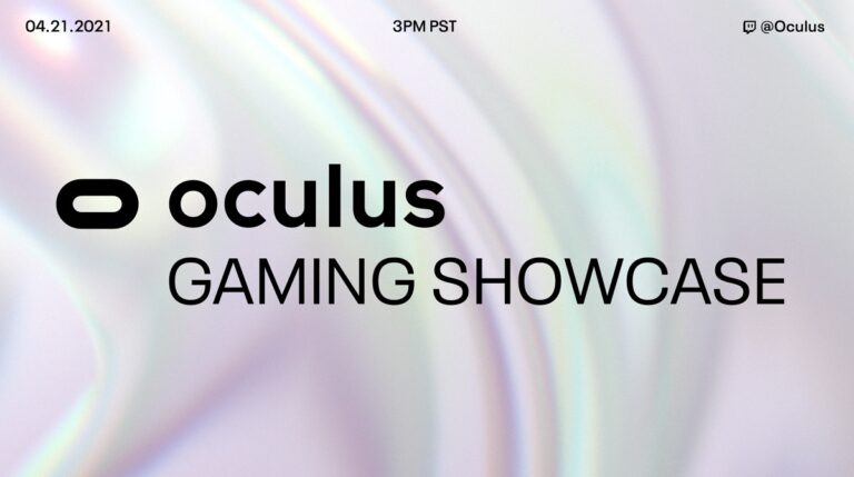 The first Oculus Gaming Showcase is coming on April 21.