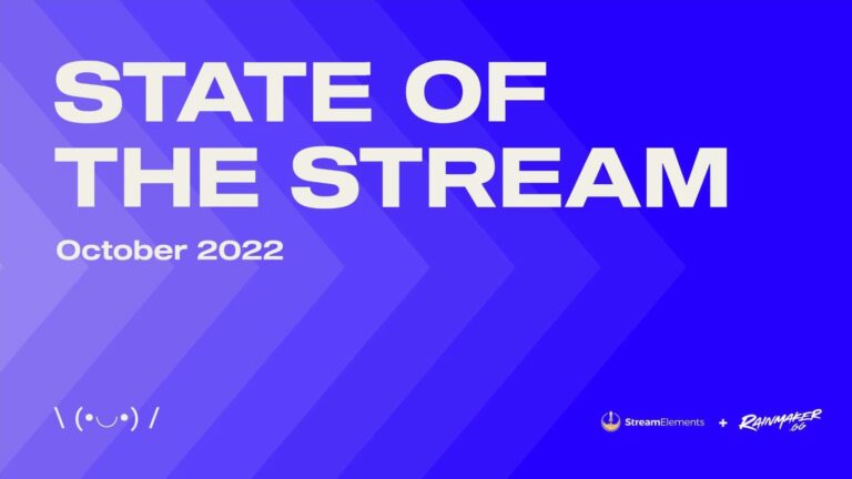 StreamElements has released its October 2022 State of the Stream report