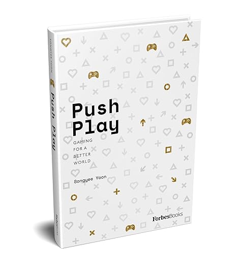 Songyee Yoon wrote Push Play: Gaming for a Better World.