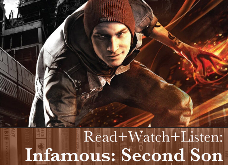 Read+Watch+Listen: Infamous: Second Son