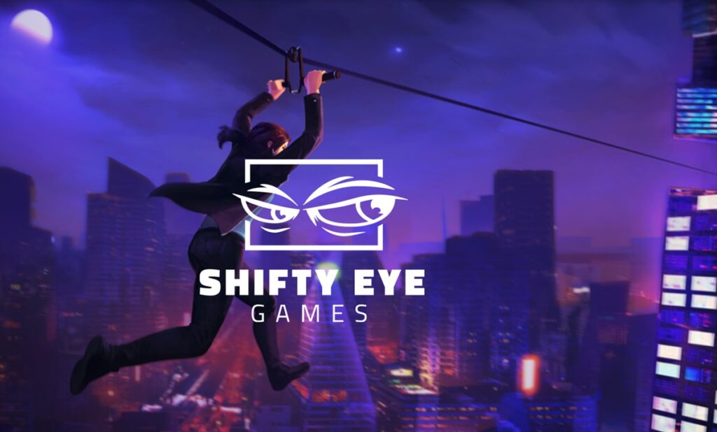 Shifty Eye Games has raised $580k.