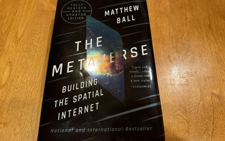 The Metaverse: Building the Spatial Internet is out today.