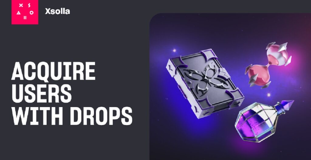 Xsolla will let you acquire users with Drops.