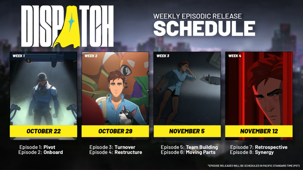 Dispatch episode release schedule